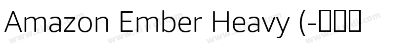 Amazon Ember Heavy (字体转换